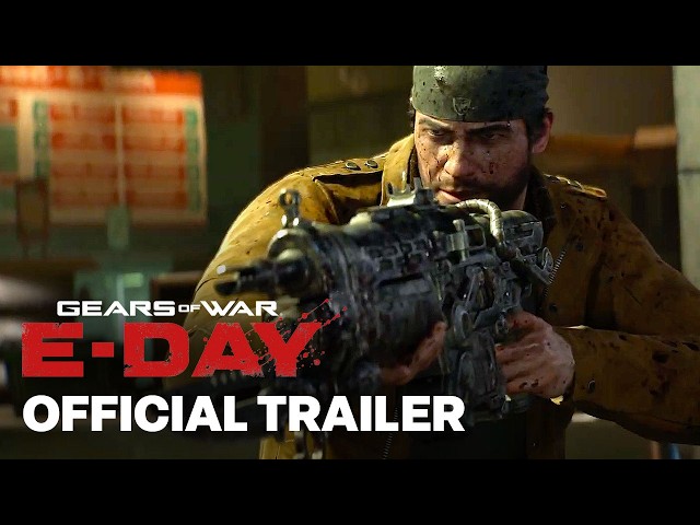 Gears of War: E-Day - Gameplay Reveal Trailer