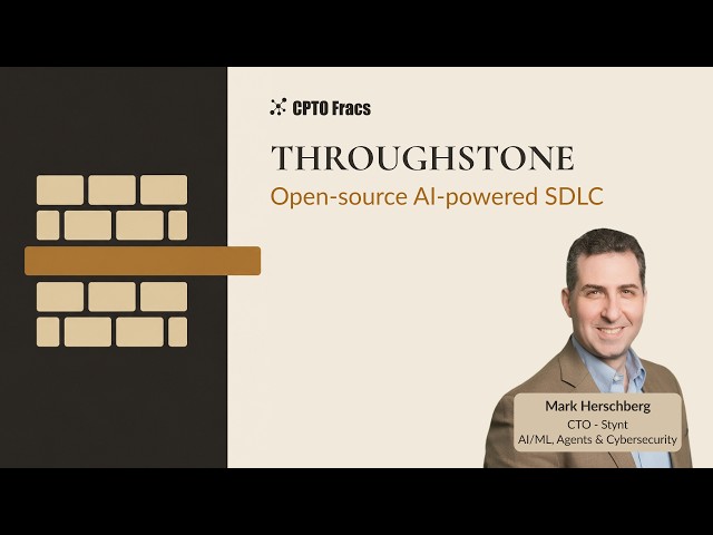 Throughstone: Open-Source AI-Powered SDLC