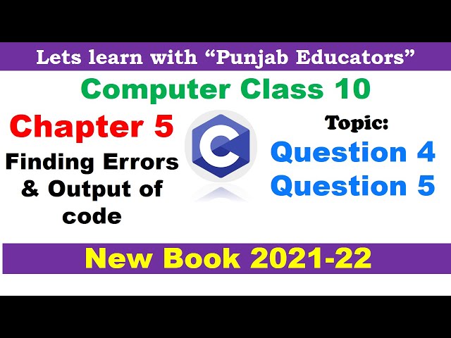 Chapter 5 Solved Exercise Question 4 and 5 | Computer Science Class 10 New Book