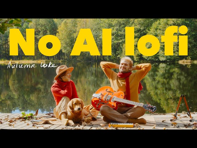 No AI Lofi Music for Study, Relax, Work and Focus · Chill with Us by the Lake