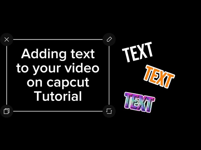 How to add text to your video on CapCut [MOBILE PHONE TUTORIAL]