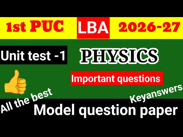 1st PUC Physics LBA model question paper unit test 1 with answers