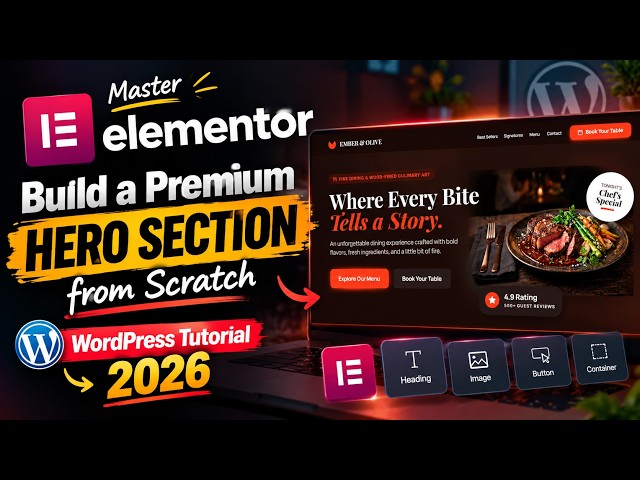Master ELEMENTOR | Build a Premium HERO section from Scratch | Wordpress Tutorial 2026