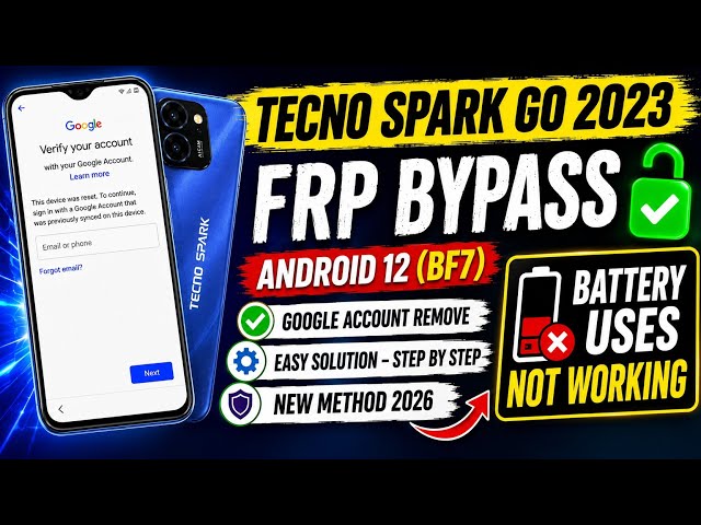 Tecno Spark Go 2023 Battery Usage Not Working | Tecno (BF7) Android 12 Frp Bypass |  New Method 2026
