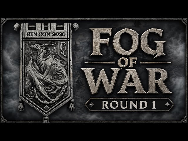 Heroscape GenCon 2026: Fog of War - Round 1