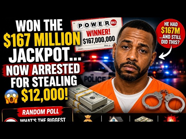 Powerball Winner Hits $167 Million… Then Gets Arrested for Stealing $12,000 | Kyndra's Corner