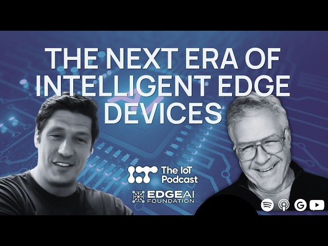 The Next Era of Intelligent Edge Devices I Edge of Tomorrow: The Edge AI Debate I