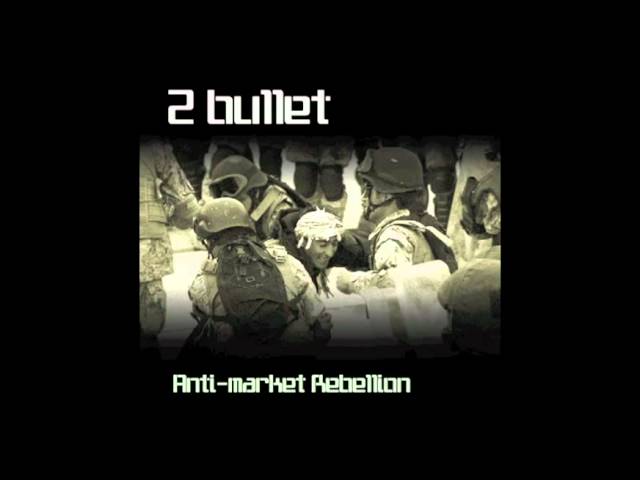 2 Bullet - Sacrifice