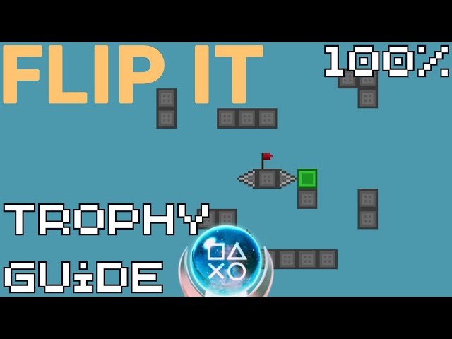 Flip It | Easy Cheap Fast Platinum with Autopop! | 100% Trophy Guide