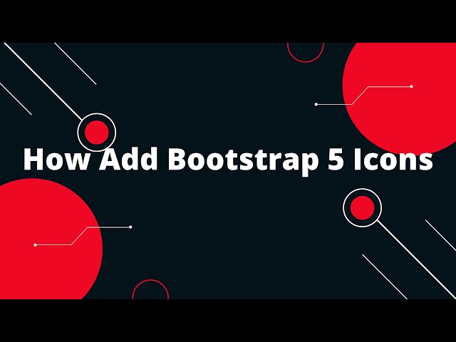Bootstrap 5 Tutorial in Hindi #8 | How Add  Bootstrap 5 Icons