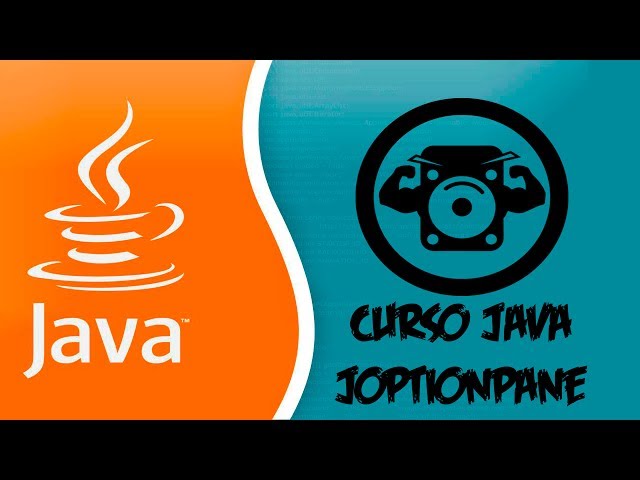 Curso Java #15 - JOptionPane