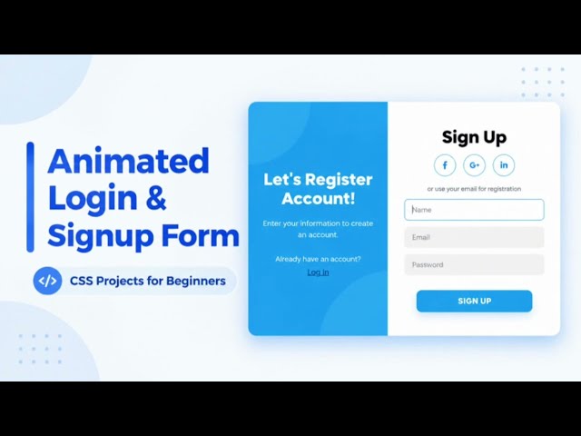 Animated Login & Signup Form Using HTML CSS JavaScript | CSS Project for Beginners