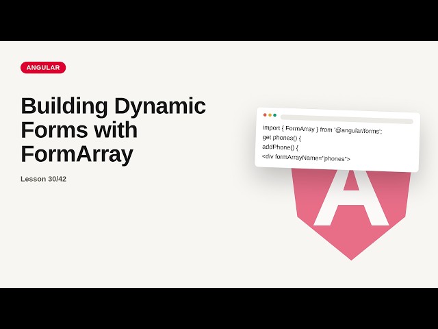 Angular - Web development basic Series: Building Dynamic Forms with FormArray