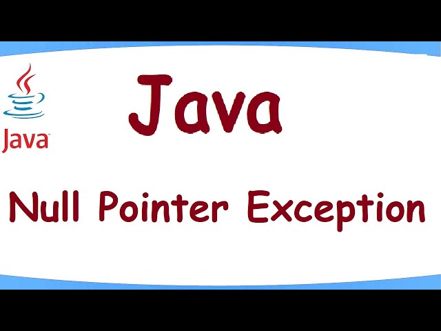 What is Java Null Pointer Exception and How to Fix it || Java NullPointerException