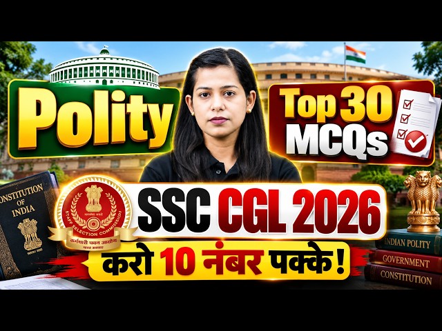 SSC CGL 2026 | SSC Polity Top 30 MCQs | SSC CGL Expected Paper 2026 | SSC Static GK by Krati Mam