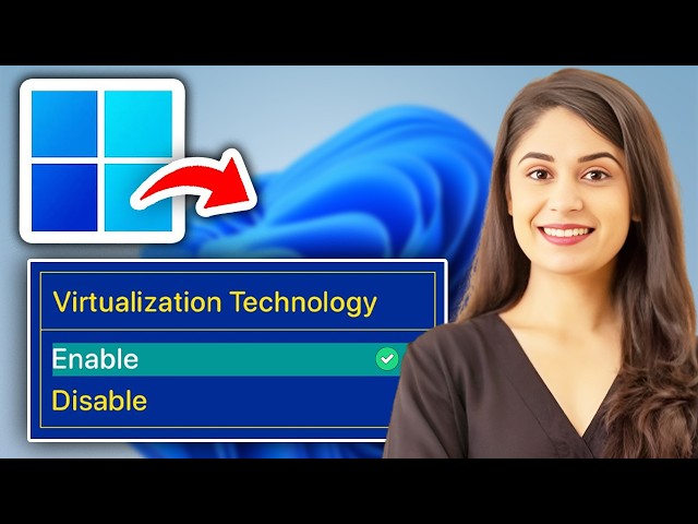How To Enable Virtualization On Windows 11?