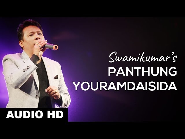 Panthung Youramdaisida OST - Swamikumar | Kanglei Music