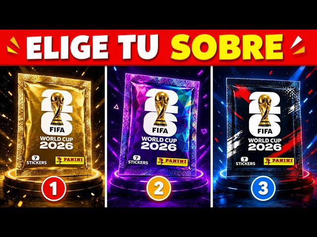 Elige Tu Sobre del MUNDIAL 2026 ⚽🔥🎉 ESCURIOSO QUIZ | FUTBOL QUIZ