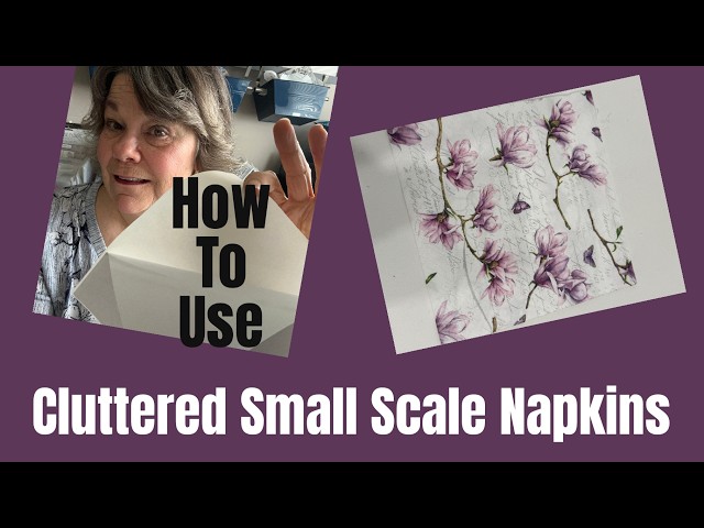 HOW TO: Use Cluttered Small Scale Image Napkins #artjournal #mixedmedia #artjournalforbeginners