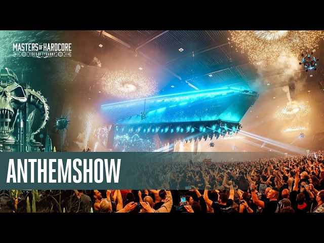 Offical Anthem Show @ Masters of Hardcore 2026