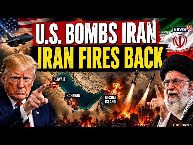 U.S.-Iran War News LIVE: U.S. Strikes Qeshm Island | Iran Fires Missiles At Kuwait & Bahrain | N18G