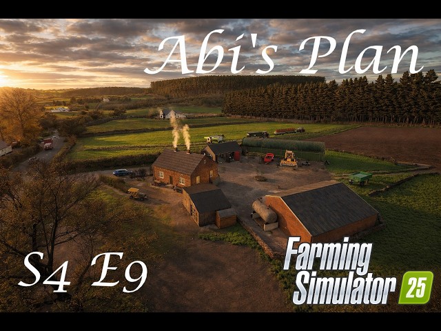 S4 E9 - Abi's Plan - Roleplay - Farming Simulator 25 - FS25