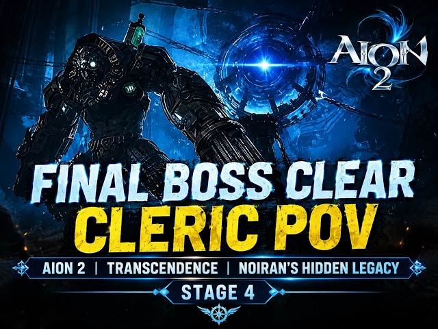 AION 2 | Transcendence| Noiran's Hidden Legacy | Stage 4 | Cleric POV