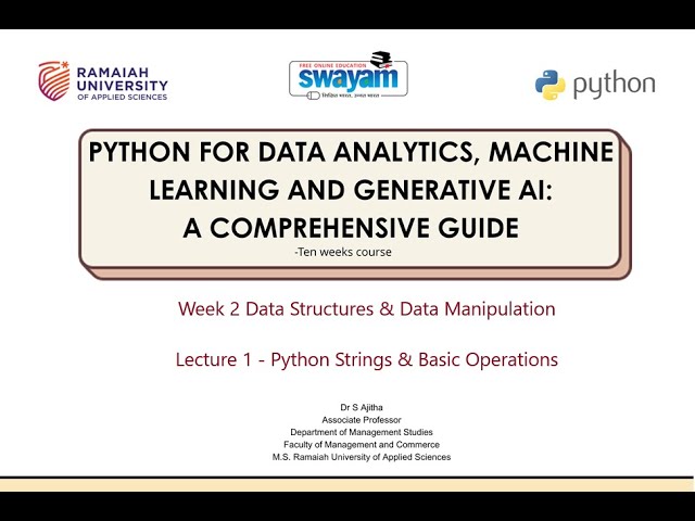 WEEK 2  -  LECTURE 1 -  PYTHON STRINGS & BASIC OPERATIONS