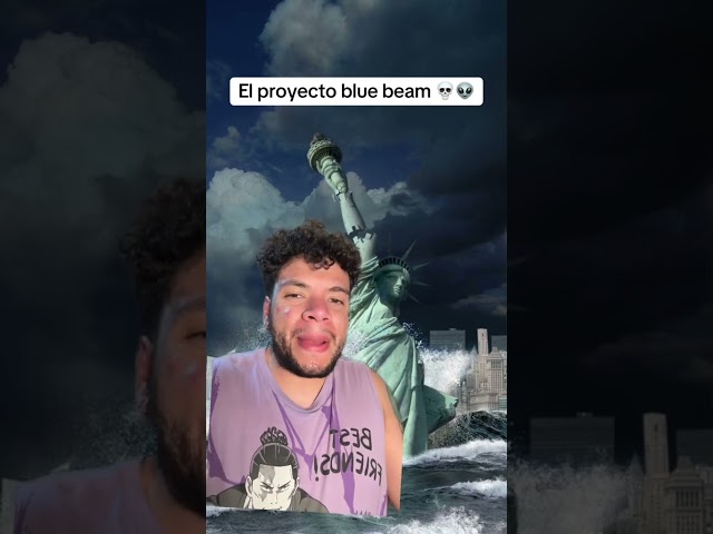 El proyecto blue beam 💀👽 #bluebeam #miedo #conspiracion