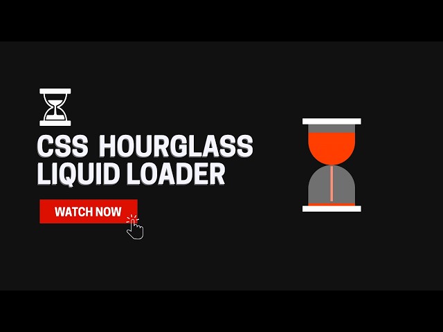 CSS Loader Animation | Liquid Hourglass loader | Pure HTML & CSS Tutorial