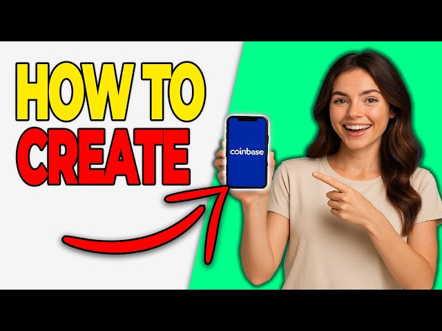 How to Create a Coinbase Account in 2026