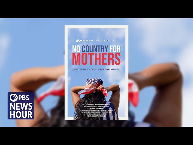 Documentary explores why U.S. mothers lack support systems found in other countries