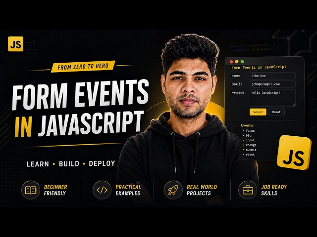 JavaScript Full Course 2026 🚀 #19: JS Form Events Explained 💻 | Handle Submit, Input & Focus