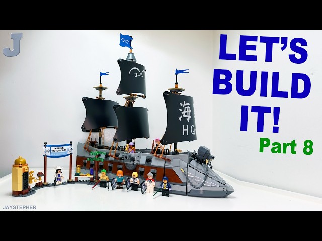 LEGO One Piece 2026 Garp's Marine Battleship 75646 Build Part 8 & Tour
