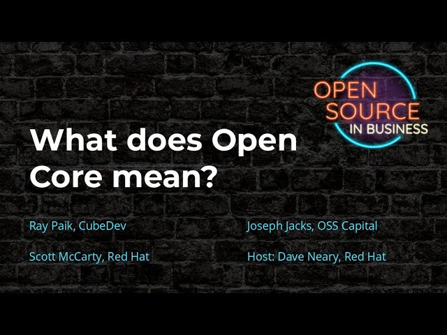 What does Open Core mean?