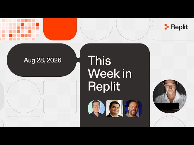 Intelligent Model Routing & the Replit Growth Kit | This Week in Replit (Aug 28, 2026)