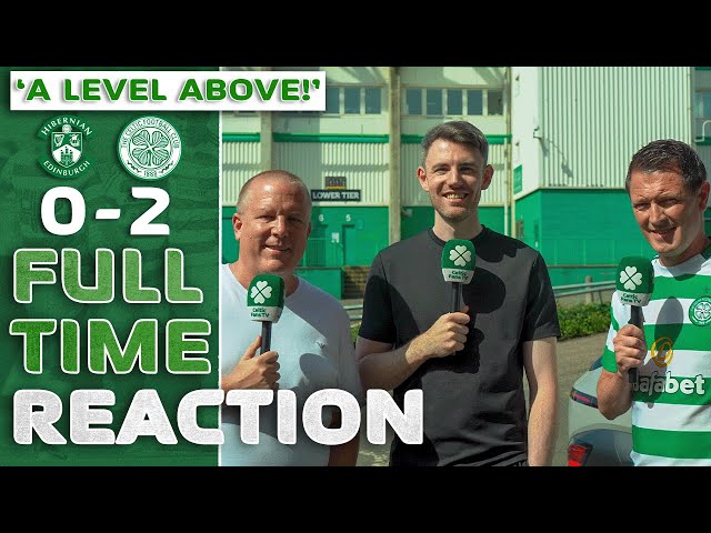 Hibernian 0-2 Celtic | 'We Were a LEVEL ABOVE!' | Full-Time Reaction