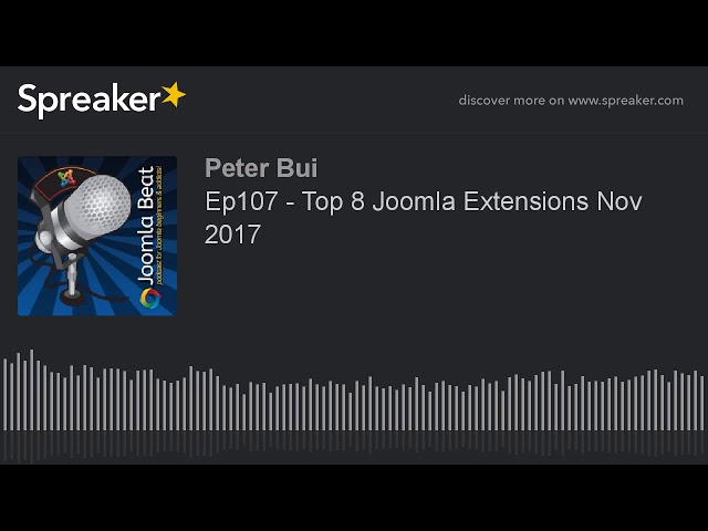 Ep107 - Top 8 Joomla Extensions Nov 2017