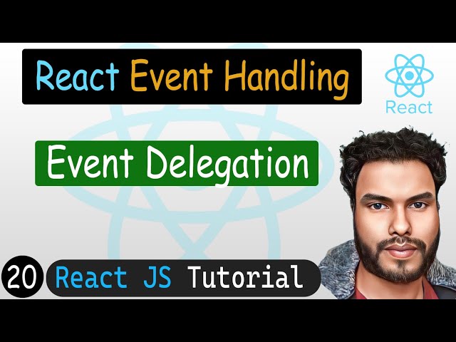 Event Delegation in React | React JS Tutorial