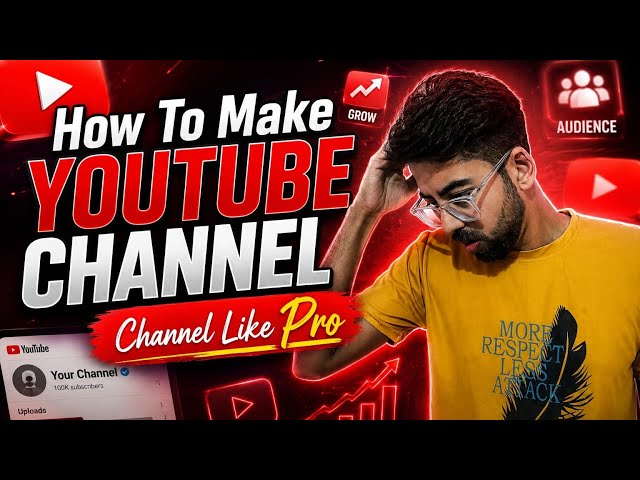 🔥 How To Make a YouTube Channel Like a Pro | Complete Beginner Guide 2026 🚀 #youtube 