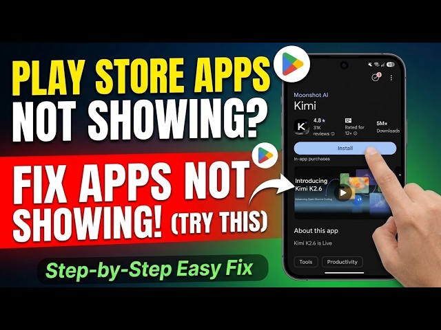 Fix Apps Not Showing Up in Google Play Store (2026) | Easy Android Fix!