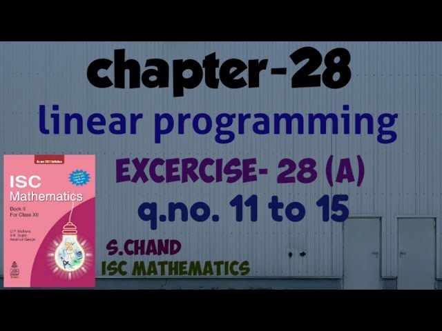 Linear programming Ex-28(a).3 | class12 | Isc | s chand
