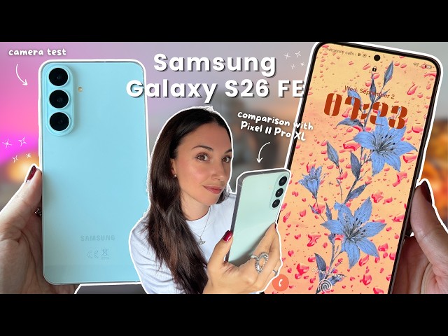 Samsung Galaxy S26 FE (pistachio) 🍀✨ cute unboxing, customization + camera test vs Pixel 11 Pro XL