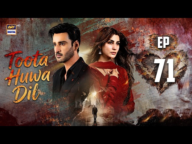 Toota Huwa Dil Episode 71 | 7 Sep 2026 | Nazish Jahangir | Agha Ali | ARY Digital