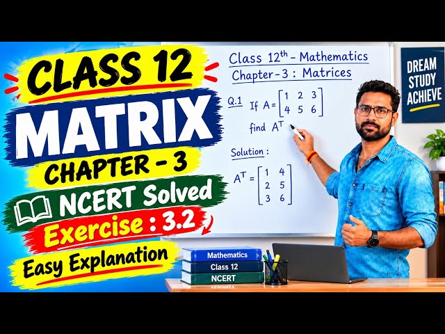 Lecture -12 Matrix class - 12 NCERT Exercise- 3.2 Question no-3 solved