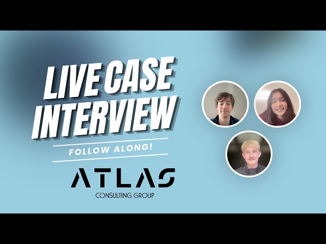 Case Interview Example | Atlas Consulting Group