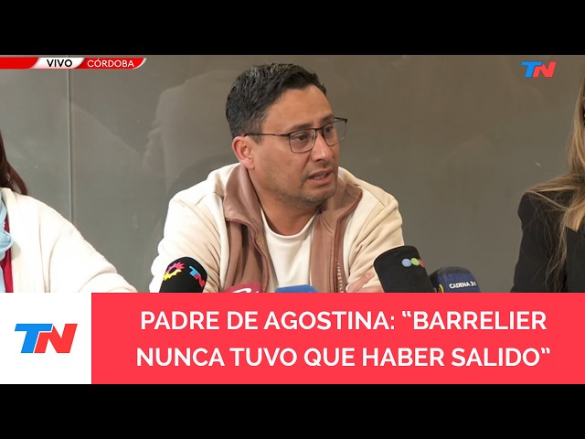 AGOSTINA’S FATHER PRESS CONFERENCE: "Everyone involved will pay for this"
