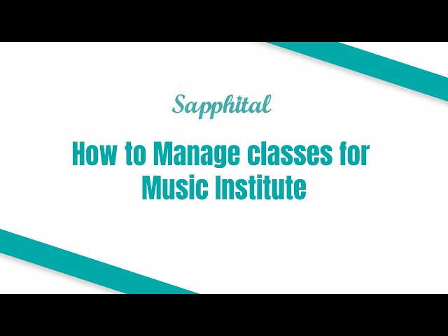 How to Manage Classes for Music Institute