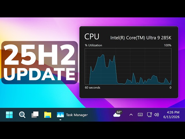 Huge Windows 11 25H2 June 2026 Update – New CPU Boost for Apps, Windows Update and more (KB5095093)