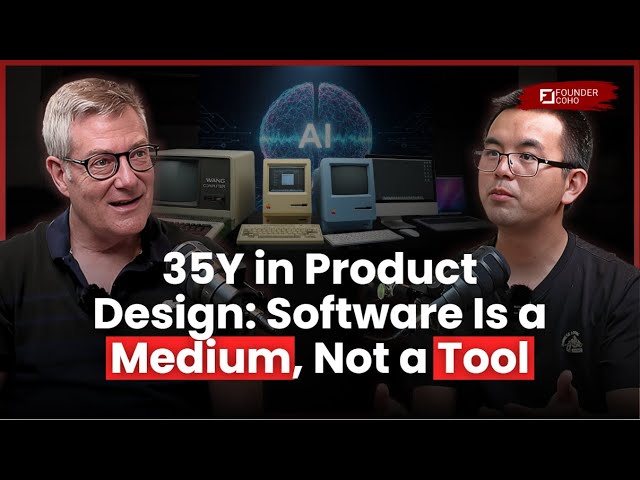 35Y in Product Design: Software Is a Medium, Not a Tool | Bob Baxley